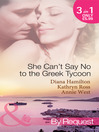 She Can't Say No to the Greek Tycoon (eBook)